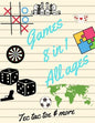 Tec tac toe & more Games 8 in 1 All ages: Printed on high-quality paper, Hangman, Captain's Mistress, Dots & Boxes, Tec tac toe, Tec tac toe 3D, Warsh - Paperback