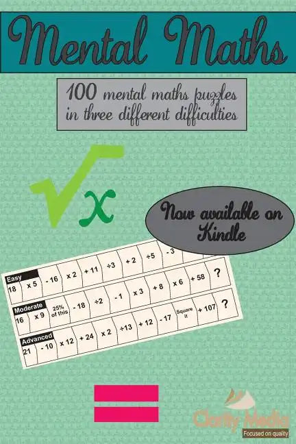 Mental Maths: 100 mental maths puzzles in three different difficulties - Paperback