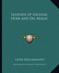 Legends of Incense, Herb and Oil Magic - Paperback