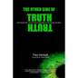 The Other Side of Truth: The Paranormal, The Art of the Imagination, and the Human Condition - Paperback