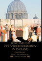Rome and the Counter-Reformation in England - Hardcover