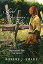 Lord Dunmore's Folly: Treachery on the Ohio - Paperback