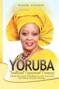 Yoruba Traditional Engagement Ceremony: Step-By-Step Guide to Celebrating Love, Tradition and Yoruba Cultural Heritage - Paperback
