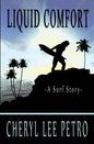 Liquid Comfort - A Surf Story - Paperback