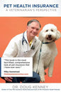 Pet Health Insurance: A Veterinarian's Perspective - Paperback
