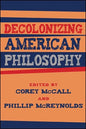 Decolonizing American Philosophy - Paperback