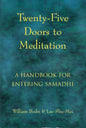 Twenty-Five Doors to Meditation: A Handbook for Entering Samadhi - Paperback