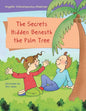 The Secrets Hidden Beneath the Palm Tree - Paperback