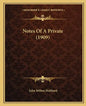 Notes of a Private (1909) - Paperback