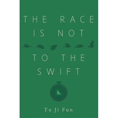 The Race Is Not to the Swift - Paperback