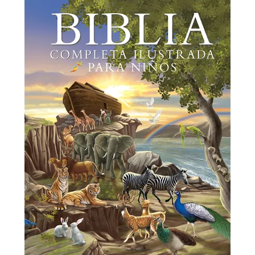 Biblia Completa Ilustrada Para Niños (the Illustrated Children's Bible) - Hardcover
