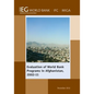 Evaluation of World Bank Programs in Afghanistan 2002-11 - Paperback