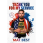Thank You for My Service - Hardcover