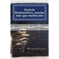 Justicia Restaurativa, mucho más que mediación - Paperback