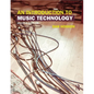 An Introduction to Music Technology - Paperback