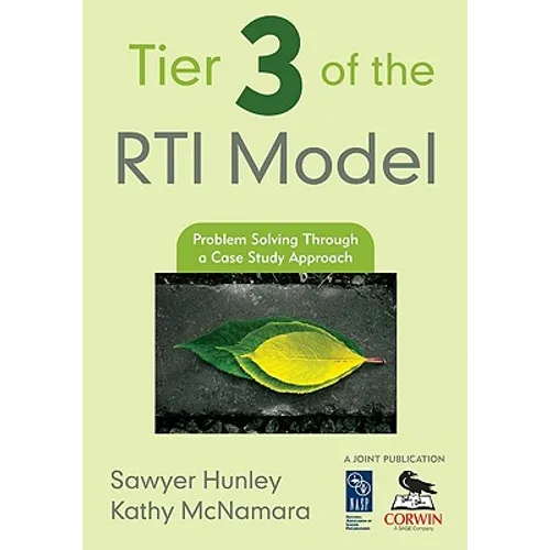 Tier 3 of the RTI Model: Problem Solving Through a Case Study Approach - Paperback