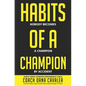 Habits of a Champion - Hardcover