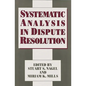 Systematic Analysis in Dispute Resolution - Hardcover