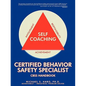 Certified Behavior Safety Specialist: CBSS Handbook - Paperback