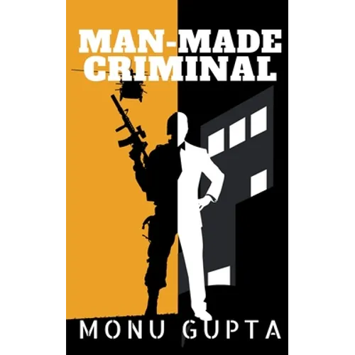 Man Made Criminal: Inspired By True Events - Paperback