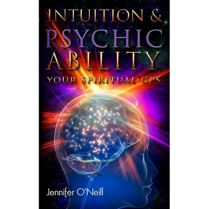 Intuition & Psychic Ability: Your Spiritual GPS - Paperback