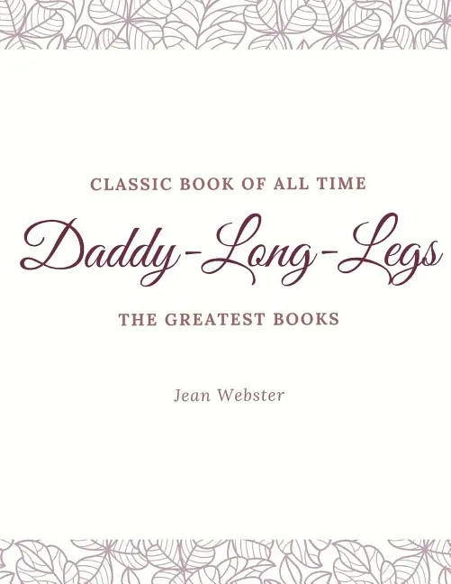 Daddy-Long-Legs: Illustrator - Paperback
