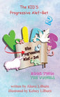 The KID'S Progressive Alef Bet: Book Two: The Vowels - Hardcover