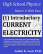 High School Physics: Master It With Ease (1) Introductory Current Electricity - Paperback