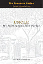 Uncle: My Journey with John Purdue - Paperback