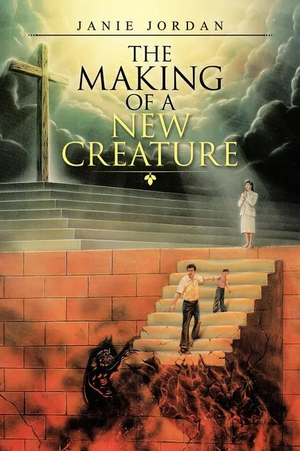 The Making of a New Creature - Paperback