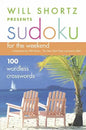 Will Shortz Presents Sudoku for the Weekend - Paperback