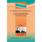 A Story of Conflict: The Controversial Relationship Between Benjamin Wills Newton and John Nelson Darby - Paperback