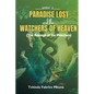 Paradise Lost and Watchers of Heaven Book 2 - Paperback