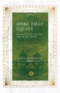 More Than Equals: Building Moral Character - Paperback