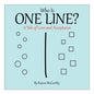 Who Is One Line?: A Tale of Love and Acceptance - Paperback