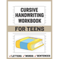 Cursive Handwriting Workbook for Teens: teens cursive handwriting practice paper - Paperback