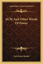 Aum and Other Words of Power - Paperback
