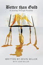 Better Than Gold - Paperback