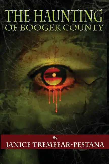 The Haunting of Booger County - Paperback