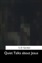 Quiet Talks about Jesus - Paperback