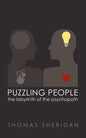 Puzzling People: The Labyrinth of the Psychopath - Paperback