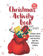 Christmas Activity Book for Kids: Ages 6-10: A Creative Holiday Coloring, Drawing, Word Search, Maze, Games, and Puzzle Art Activities Book for Boys a - Paperback