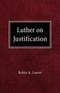 Luther on Justification - Paperback