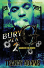 Bury Me A G 2: Marked for Death - Paperback