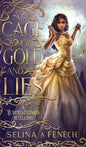 A Cage of Gold and Lies - Hardcover
