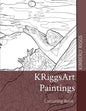KRiggsArt Paintings: Colouring Book - Paperback