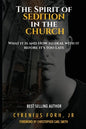 The Spirit of Sedition In The Church - Paperback