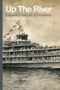 Up The River, Issue Three - Paperback