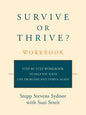Survive or Thrive? Workbook: Step by step workbook to help you solve life problems and thrive again - Paperback