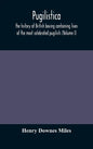 Pugilistica: the history of British boxing containing lives of the most celebrated pugilists (Volume I) - Hardcover